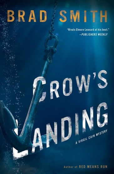 Crow's Landing - Brad Smith