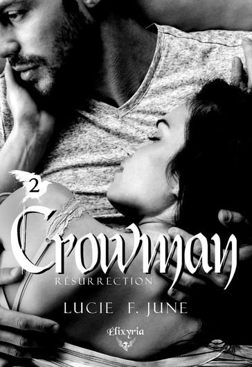 Crowman - 2 - Résurrection - Lucie F. June