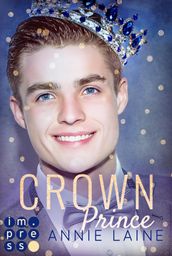 Crown Prince. Zofen kusst man nicht (Modern Princess 3)