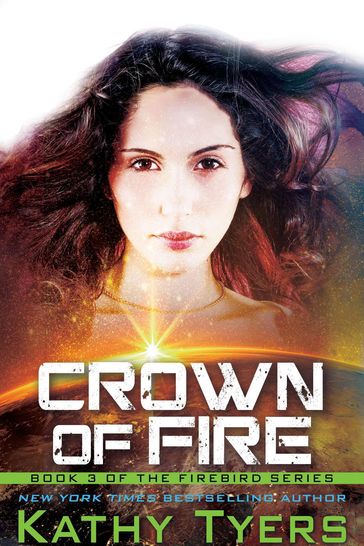 Crown of Fire - Kathy Tyers