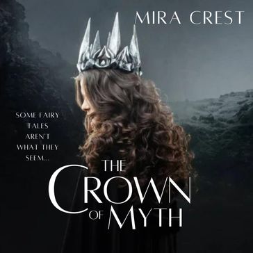 Crown of Myth, The - Mira Crest