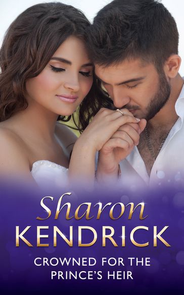 Crowned For The Prince's Heir (Mills & Boon Modern) (One Night With Consequences, Book 21) - Sharon Kendrick