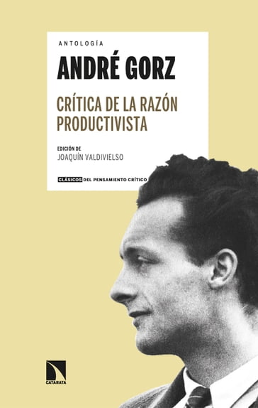 Crítica de la razón productivista - André Gorz
