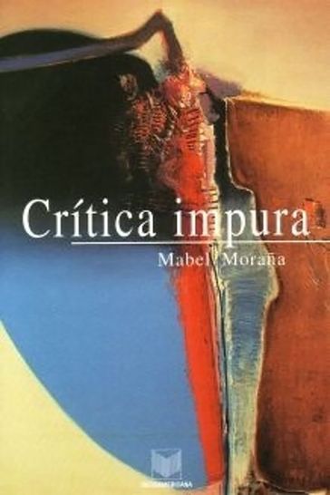 Crítica impura - Mabel Moraña