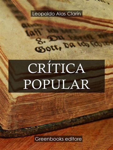 Crítica popular - Clarín Leopoldo Alas