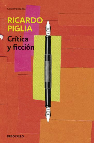 Crítica y ficción - Ricardo Piglia