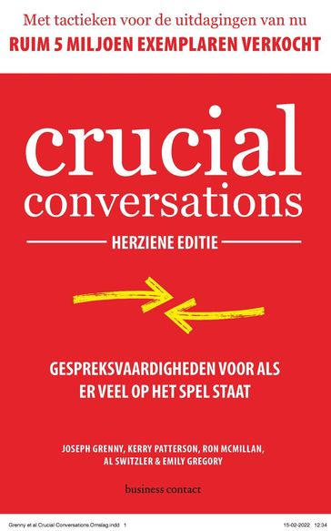 Crucial Conversations - herziene editie - Joseph Grenny - Kerry Patterson - Ron McMillan - Al Switzler - Emily Gregory