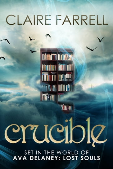 Crucible - Claire Farrell