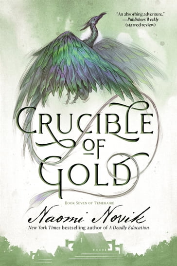 Crucible of Gold - Naomi Novik