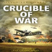 Crucible of War