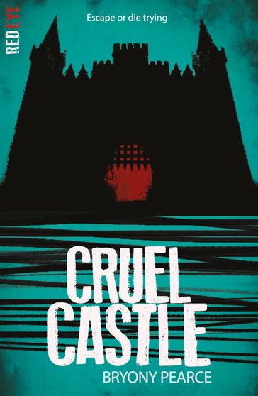 Cruel Castle - Bryony Pearce