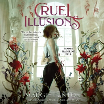 Cruel Illusions - Margie Fuston