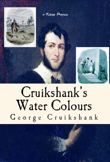 Cruikshank's Water Colours - George Cruikshank