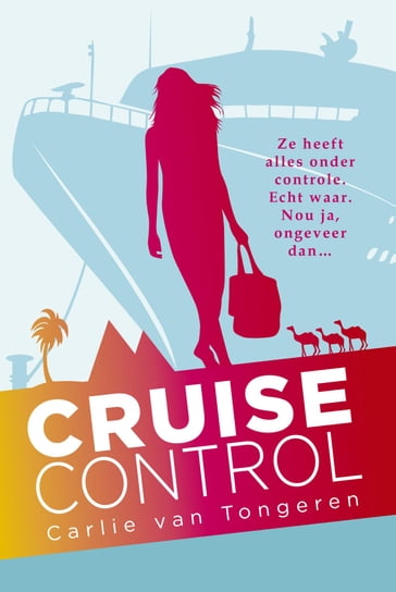 Cruise control - Carlie van Tongeren