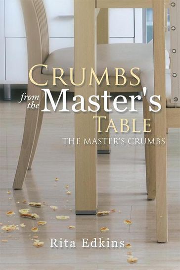 Crumbs from the Master's Table - Rita Edkins