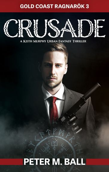 Crusade - Peter M. Ball