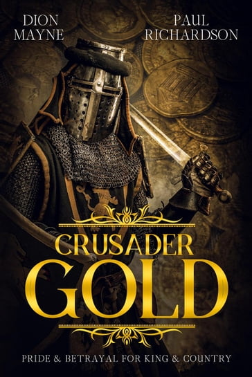 Crusader Gold - Dion Mayne - Paul Richardson