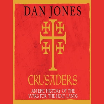 Crusaders - Dan Jones