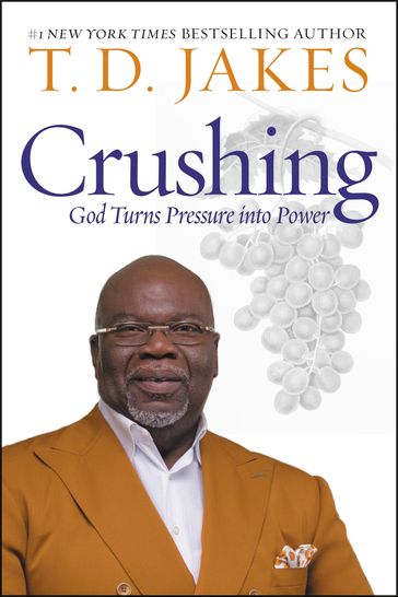 Crushing - T. D. Jakes