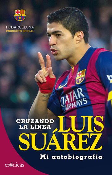 Cruzando la línea. Luis Suárez - Luis Suárez