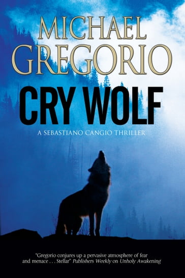 Cry Wolf - Michael Gregorio