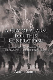 A Cry of Alarm for this Generation!