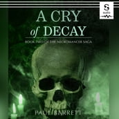 Cry of Decay, A