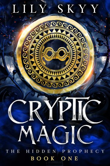 Cryptic Magic - Lily Skyy
