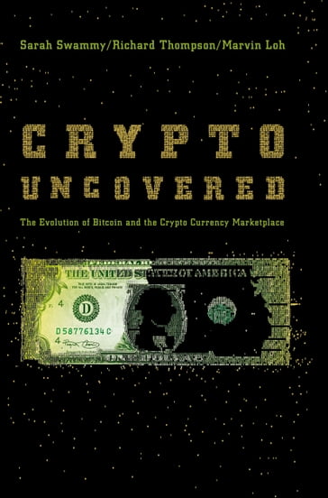 Crypto Uncovered - Sarah Swammy - Richard Thompson - Marvin Loh