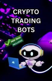 CryptoBot Mastery: Unlocking Automated Wealth