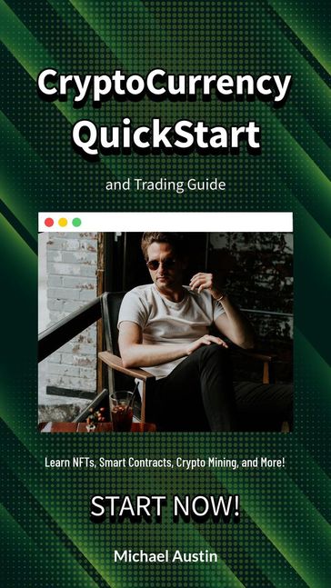 CryptoCurrency QuickStart and Trading Guide - Michael Austin