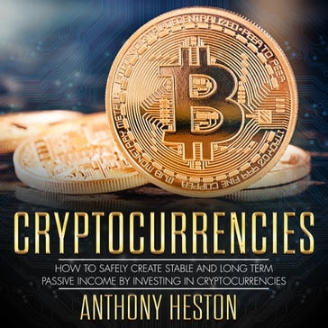 Cryptocurrencies - Anthony Heston