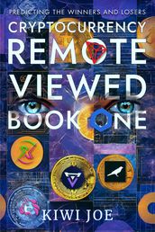 Cryptocurrency Remote Viewed Book One