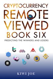 Cryptocurrency Remote Viewed Book Six