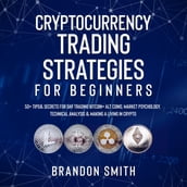 Cryptocurrency Trading Strategies For Beginners