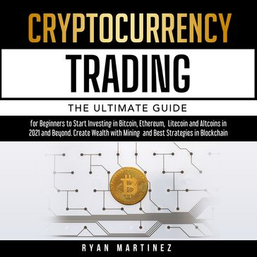 Cryptocurrency Trading - Ryan Martinez