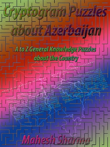 Cryptogram Puzzles about Azerbaijan - Mahesh Sharma
