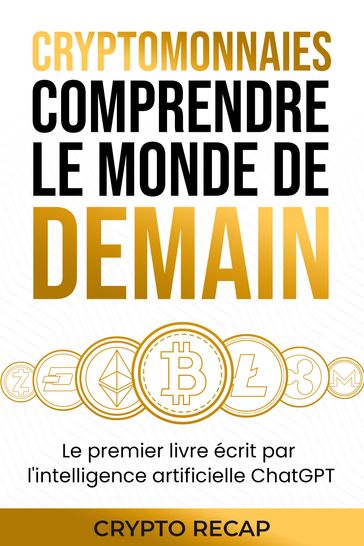 Cryptomonnaies : comprendre le monde de demain - Guillaume ROBINE - Jean du Laurens