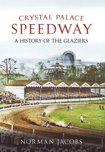 Crystal Palace Speedway - Norman Jacobs