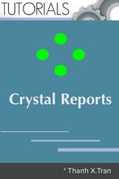 Crystal Reports: The Complete Reference 2019