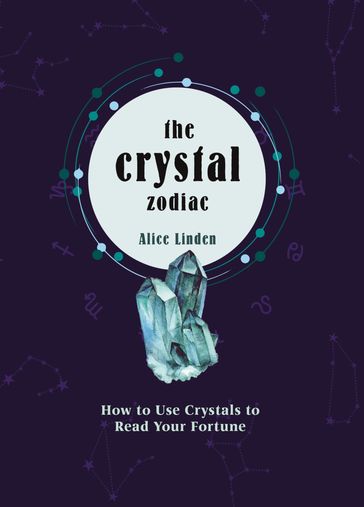 Crystal Zodiac - Alice Linden