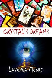 Crystal s Dreams