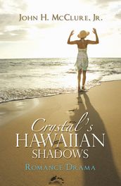 Crystal s Hawaiian Shadows