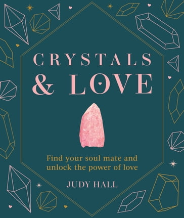Crystals & Love - Judy Hall