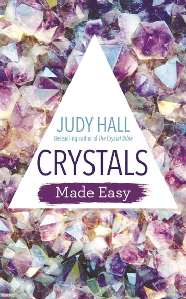 Crystals Made Easy - Judy Hall