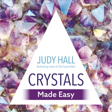Crystals Made Easy - Judy Hall