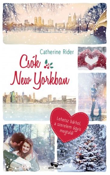 Csók New Yorkban - Catherine Rider