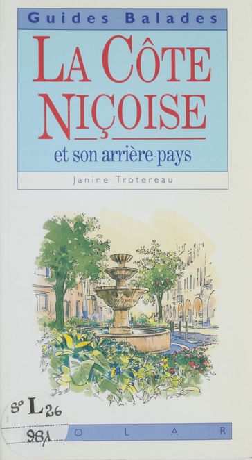 La Côte niçoise et son arrière-pays - Janine Trotereau