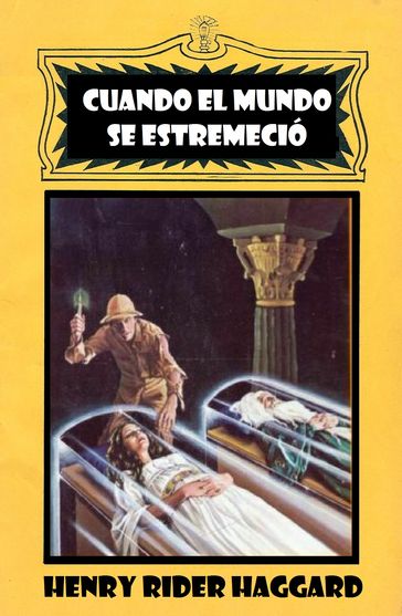 Cuando el mundo se estremeció - Henry Rider Haggard