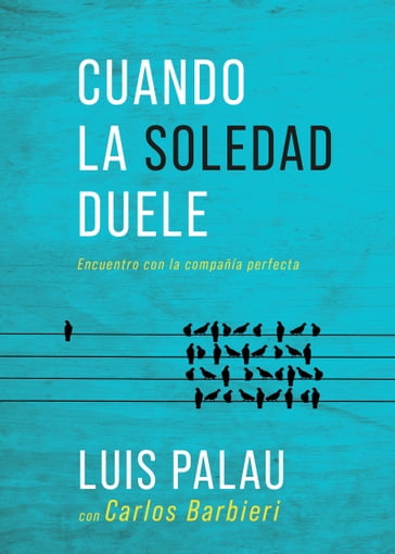 Cuando la soledad duele - Luis Palau - Carlos Barbieri